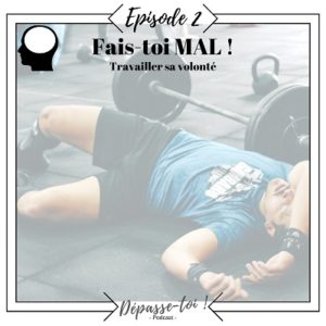 Se faire mal - travailler sa volonté