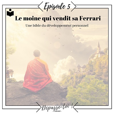 Le moine qui vendit sa Ferrari