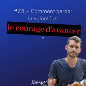 volonté d'avancer