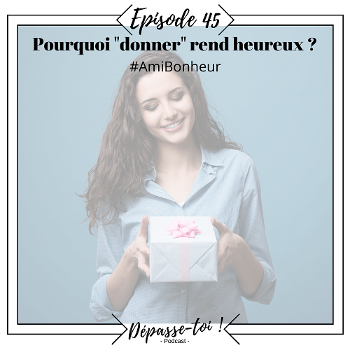 Pourquoi donner rend heureux, comment faire ?