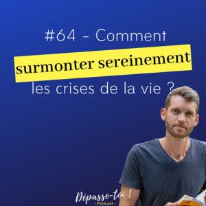 surmonter les crises