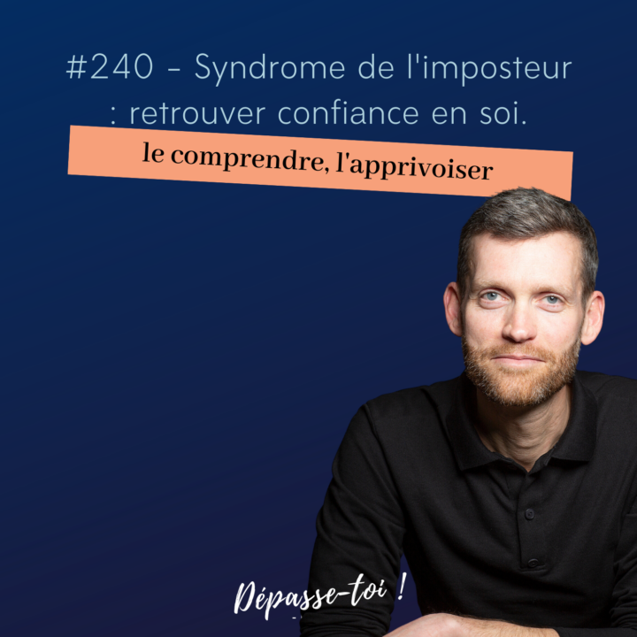 Syndrome de l’imposteur : comment arrêter de douter.